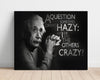 Classic Quotes - Albert Einstein - Am I crazy or others Quotes Vintage Framed Prints Poster 16x20