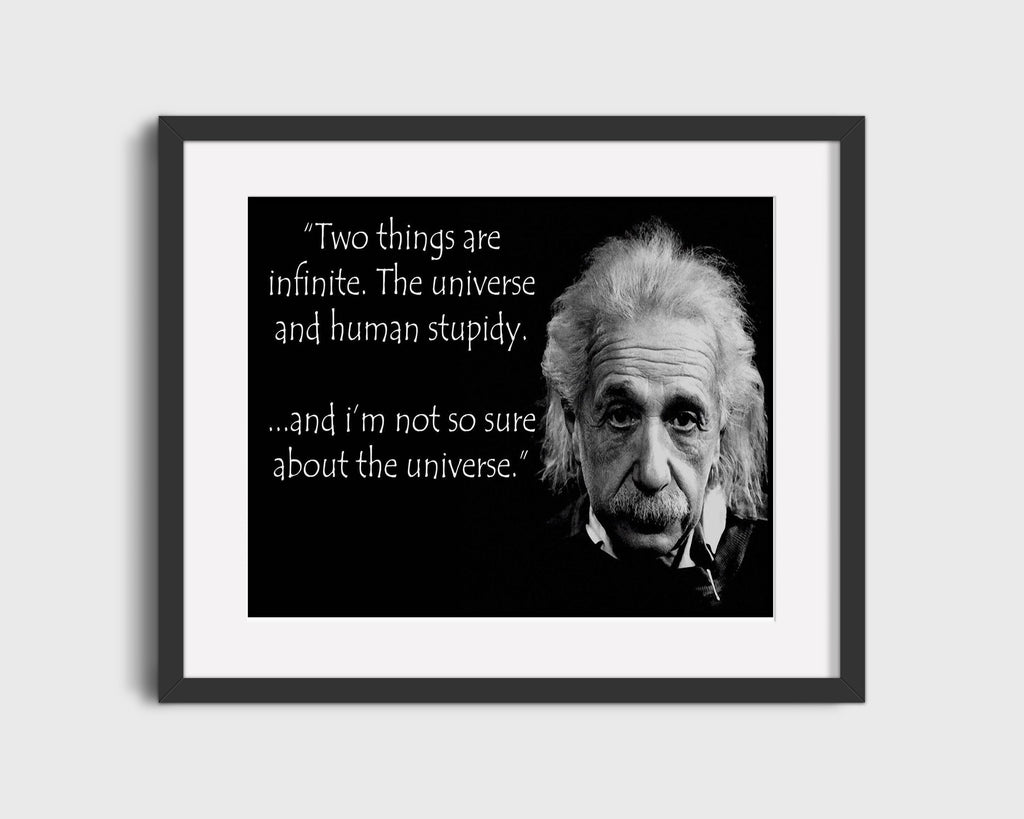 Classic Quotes - Albert Einstein - Not sure about universe Quotes Vintage Framed Prints Gallery Frame 16x20
