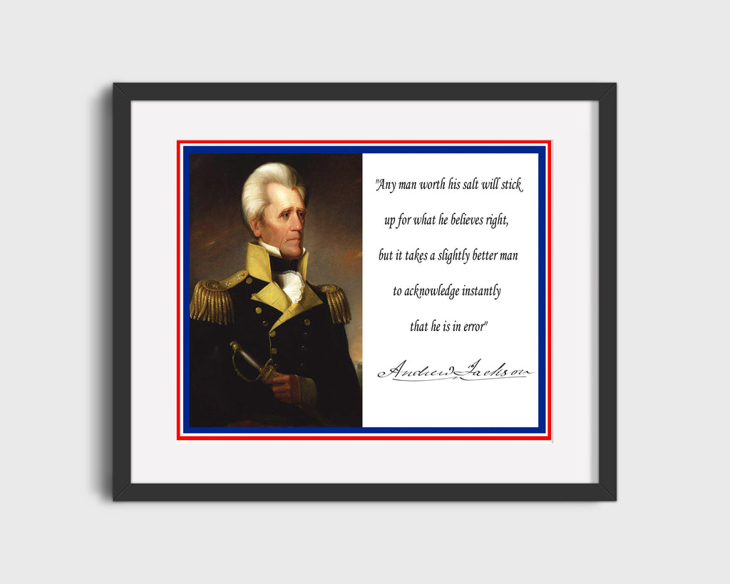 Classic Quotes - Andrew Jackson - Worth his salt Quotes Vintage Framed Prints Gallery Frame 16x20