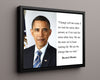 Classic Quotes - Barack Obama - We are the change (2) Quotes Vintage Framed Prints Floating Canvas 16x20