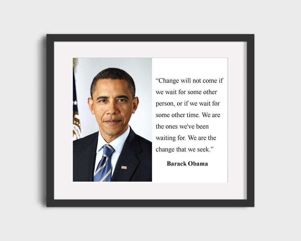 Classic Quotes - Barack Obama - We are the change Quotes Vintage Framed Prints Gallery Frame 16x20