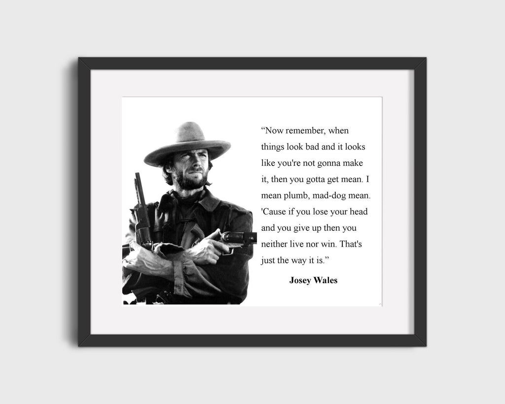 Classic Quotes - Clint Eastwood - Mad dog mean Quotes Vintage Framed Prints Gallery Frame 16x20