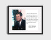 Classic Quotes - John F. Kennedy - Ask not for yourself Quotes Vintage Framed Prints Gallery Frame 16x20