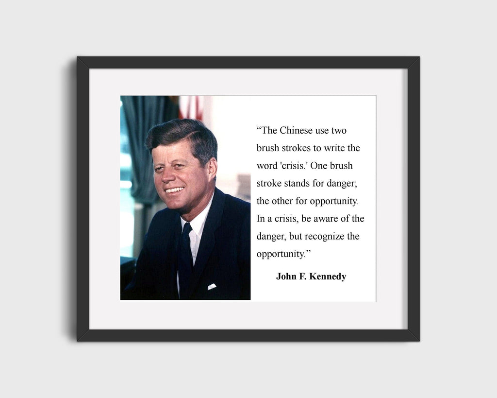 Classic Quotes - John F. Kennedy - Crisis as opportunity Quotes Vintage Framed Prints Gallery Frame 16x20