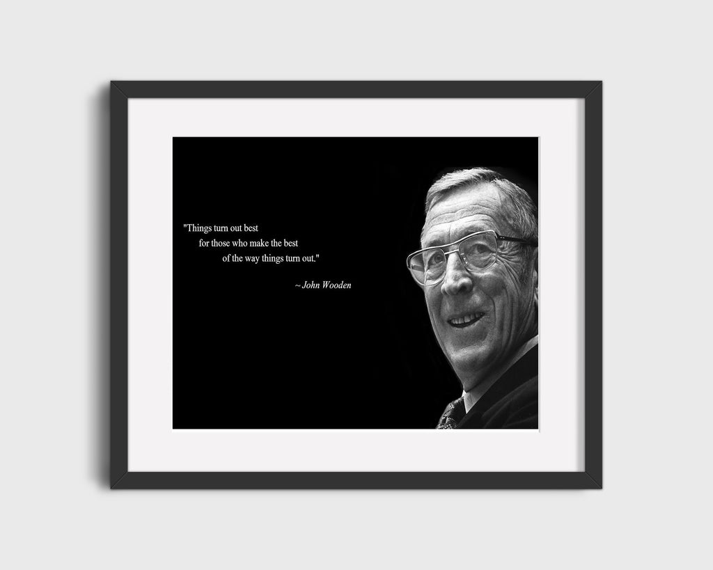 Classic Quotes - John Wooden - Things turn out best Quotes Vintage Framed Prints Gallery Frame 16x20