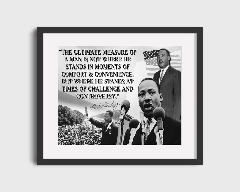 Classic Quotes - Martin Luther King Jr - Measure of a man Quotes Vintage Framed Prints Gallery Frame 16x20