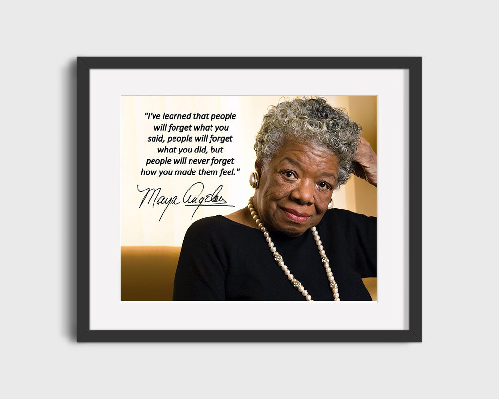 Classic Quotes - Maya Angelou - Never forget feelings Quotes Vintage Framed Prints Gallery Frame 16x20