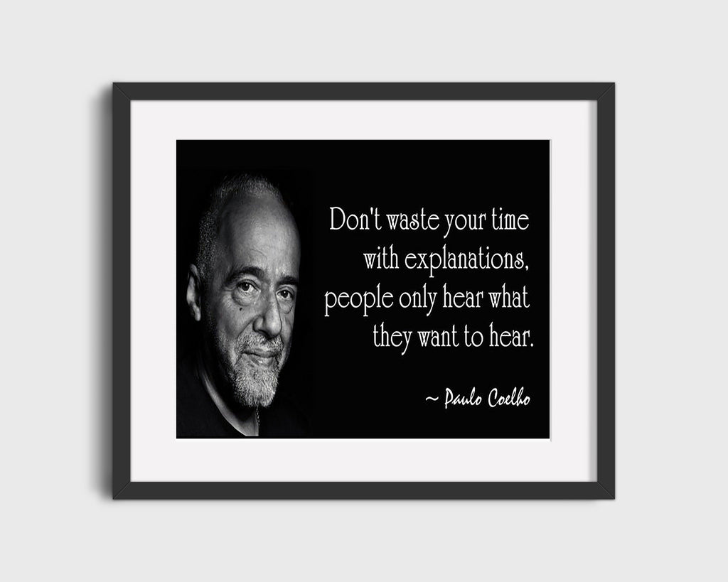 Classic Quotes - Paulo Coelho - Selective listening wisdom Quotes Vintage Framed Prints Gallery Frame 16x20