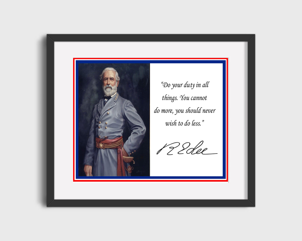 Classic Quotes - Robert E Lee - Duty above all else Quotes Vintage Framed Prints Gallery Frame 16x20