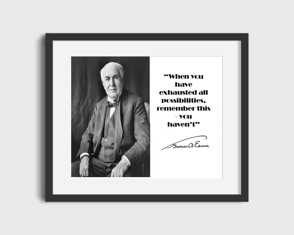 Classic Quotes - Thomas Edison - Possibilities never end Quotes Vintage Framed Prints Gallery Frame 16x20
