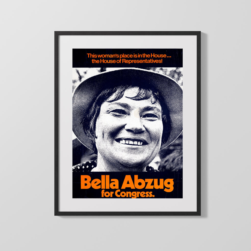 Counter Culture Poster - Bella Abzug for Congress Counter Culture Vintage Framed Prints Gallery Frame 16x20