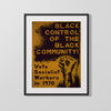 Counter Culture Poster - Black Control of the Black Community Counter Culture Vintage Framed Prints Gallery Frame 16x20