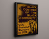 Counter Culture Poster - Black Control of the Black Community Counter Culture Vintage Framed Prints Floating Canvas 16x20