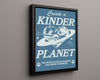 Counter Culture Poster - Create a Kinder Planet Counter Culture Vintage Framed Prints Floating Canvas 16x20