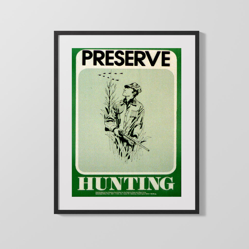 Counter Culture Poster - Preserve Hunting 20x30 Counter Culture Vintage Framed Prints Gallery Frame 16x20