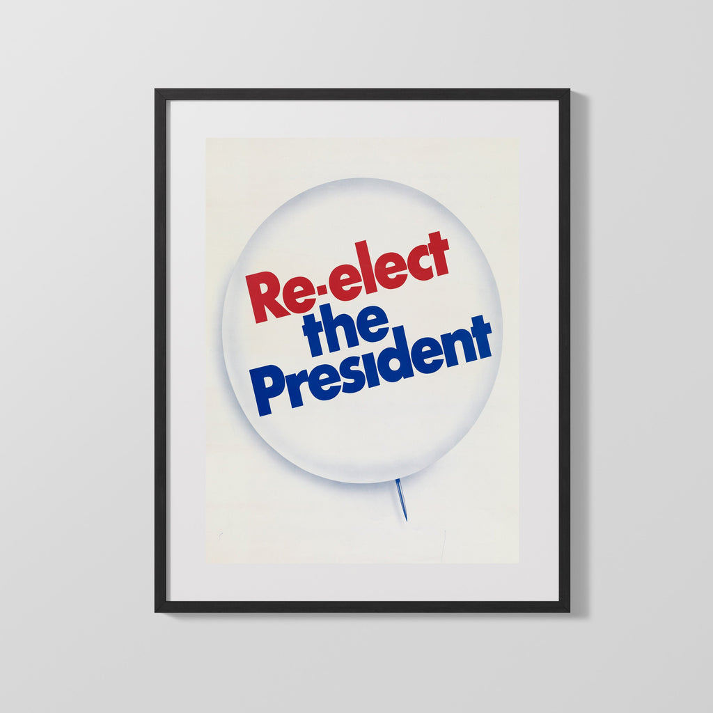 Counter Culture Poster - Re-Elect the President Counter Culture Vintage Framed Prints Gallery Frame 16x20