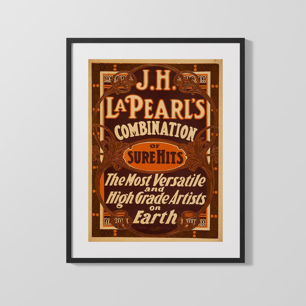 Vintage Theater Poster - J.H. LaPearls Sure Hits - Variety Supreme Theater Vintage Framed Prints Gallery Frame 16x20