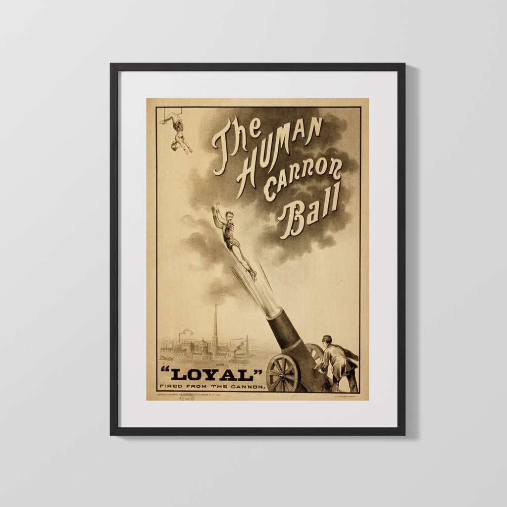 Vintage Theater Poster - Loyal the Human Cannonball - Sky Rocket Show Theater Vintage Framed Prints Gallery Frame 16x20