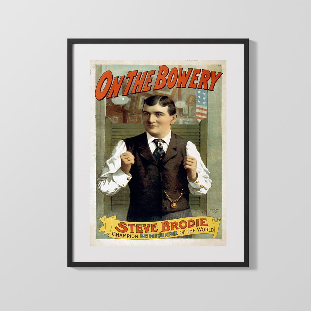 Vintage Theater Poster - On the Bowery - Steve Brodie Champion Bridge Jumper Theater Vintage Framed Prints Gallery Frame 16x20