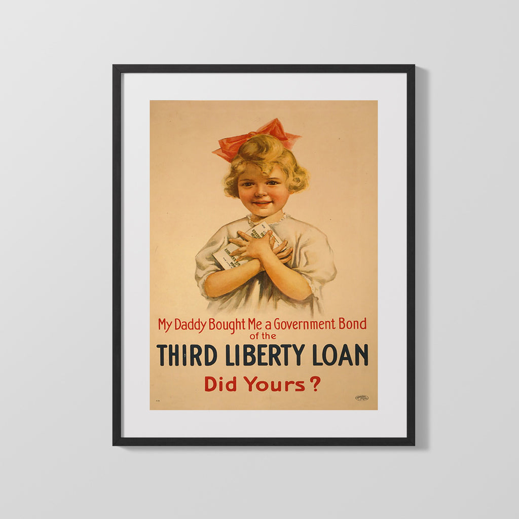Vintage War Poster - 3rd Liberty Loan by Daddy WWII Posters Vintage Framed Prints Gallery Frame 16x20