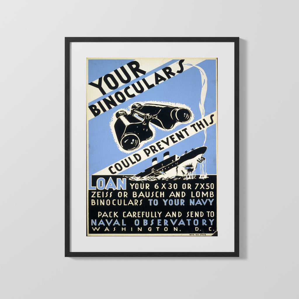 Vintage War Poster - Binoculars Save Ships - Sharp Eyes WWII Posters Vintage Framed Prints Gallery Frame 16x20