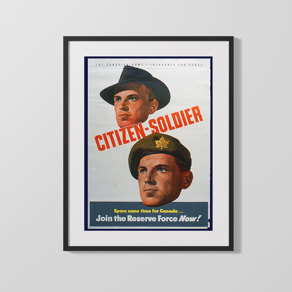 Vintage War Poster - Canadian Army - Citizen-Soldier Reserve Call WWII Posters Vintage Framed Prints Gallery Frame 16x20