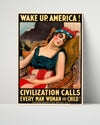 Vintage War Poster - Wake Up America - Civilization Calls WWII Posters Vintage Framed Prints Poster 16x20