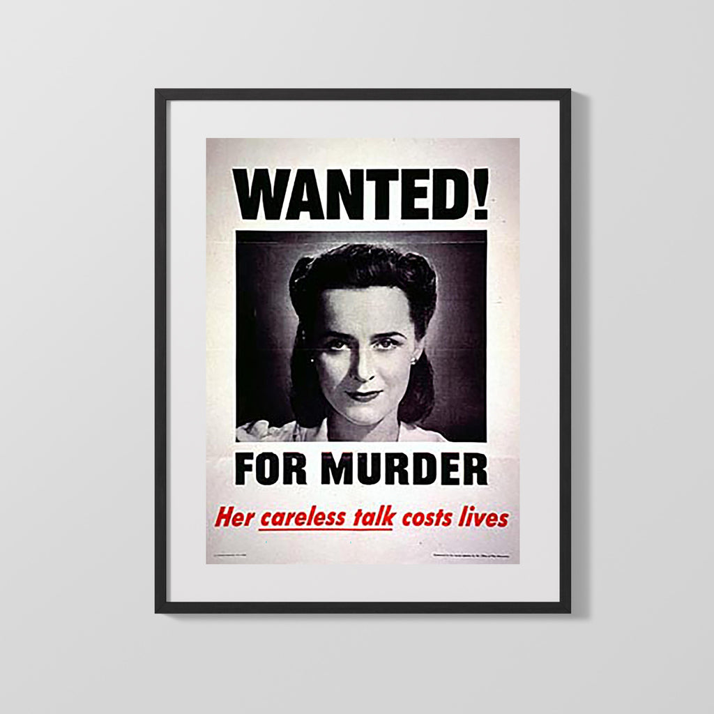 Vintage War Poster - Wanted for Murder - Loose Lips Doom WWII Posters Vintage Framed Prints Gallery Frame 16x20