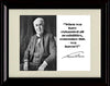 8x10 Framed Thomas Edison Autograph Promo Print - Inspirational Quote Framed Print - History FSP - Framed   