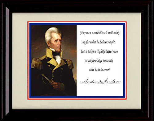 8x10 Framed Andrew Jackson Autograph Promo Print - Inspirational Quote Framed Print - History FSP - Framed   