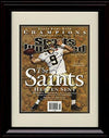 8x10 Framed Drew Brees - New Orleans Saints SI Autograph Promo Print - Champions! Framed Print - Pro Football FSP - Framed   
