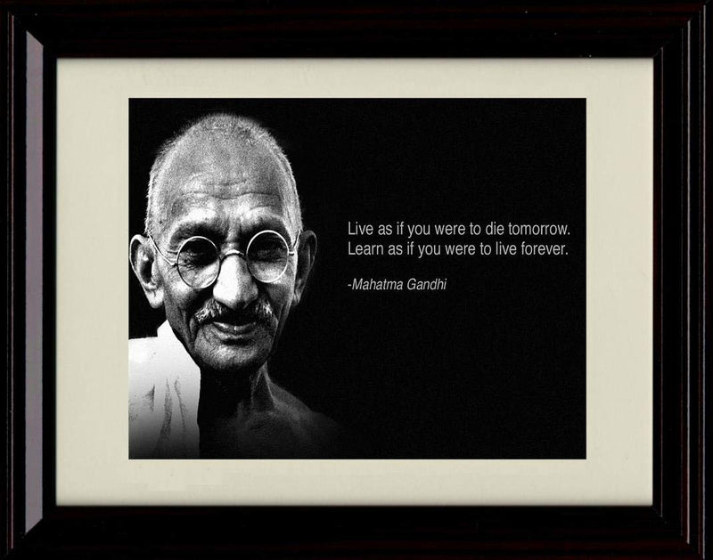 8x10 Framed Gandhi Quote - Live and Learn Framed Print - Other FSP - Framed   