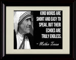 8x10 Framed Mother Teresa Quote - Kind Words Framed Print - Other FSP - Framed   