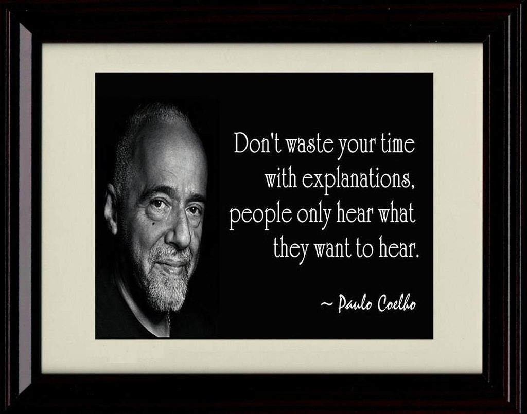 8x10 Framed Paulo Coelbo Quote - Don't Waste Time Framed Print - Other FSP - Framed   