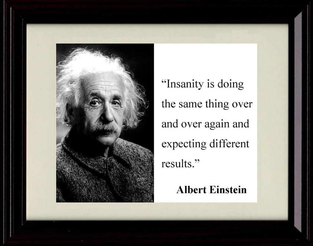 16x20 Framed Albert Einstein Quote on Insanity Print Gallery Print - Other FSP - Gallery Framed   