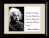 8x10 Framed Albert Einstein Quote on Insanity Print Framed Print - Other FSP - Framed   