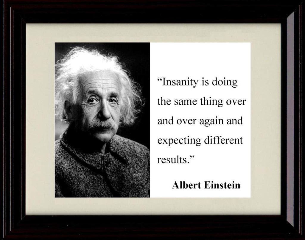 Framed Albert Einstein Quote on Insanity Print Framed Print - Other FSP - Framed   
