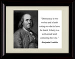 8x10 Framed Ben Franklin Quote - Democracy Framed Print - Other FSP - Framed   