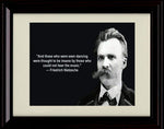 16x20 Framed Nietzsche Quote - Can You Hear The Music? Gallery Print - Other FSP - Gallery Framed   