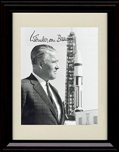 8x10 Framed Wernher von Braun Autograph Promo Print - Engineering Pioneer Framed Print - History FSP - Framed   