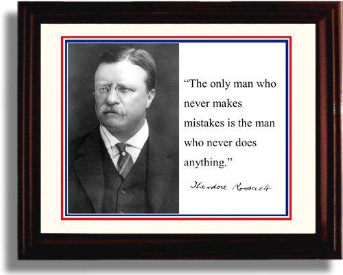 8x10 Framed Teddy Roosevelt Autograph Promo Print - Presidential Quote Framed Print - History FSP - Framed   