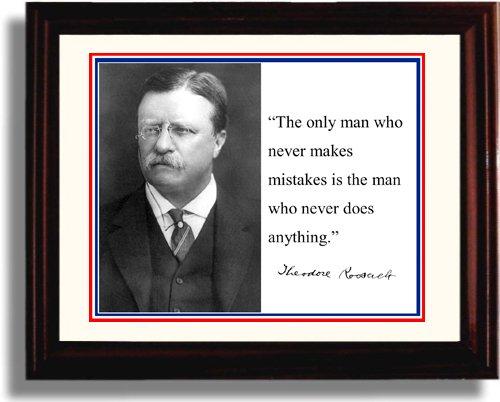 Framed Teddy Roosevelt Autograph Promo Print - Presidential Quote Framed Print - History FSP - Framed   