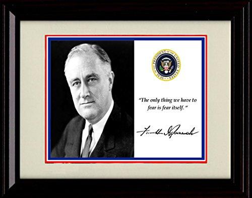 8x10 Framed Franklin Delano Roosevelt Autograph Promo Print - FDR Quote Framed Print - History FSP - Framed   